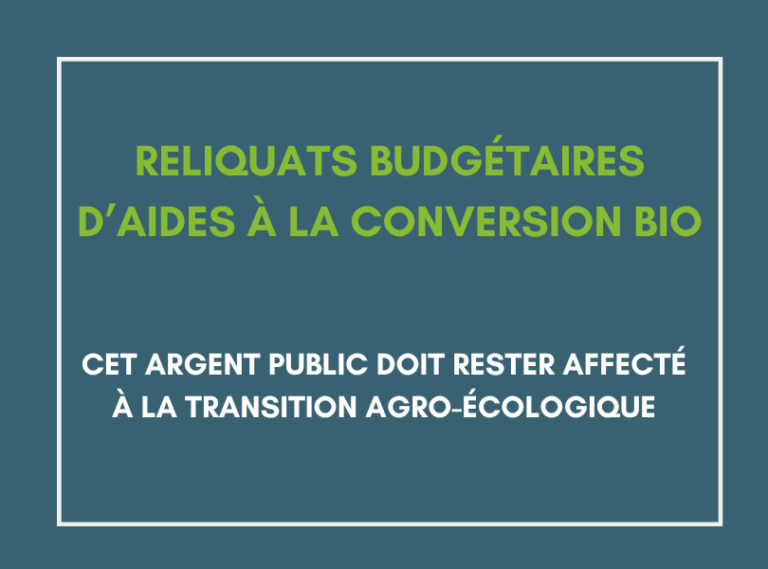 Reliquats budgétaires d’aides à la conversion bio pour les paysan·nes Civam, l’argent public doit rester affecté à la transition agro-écologique